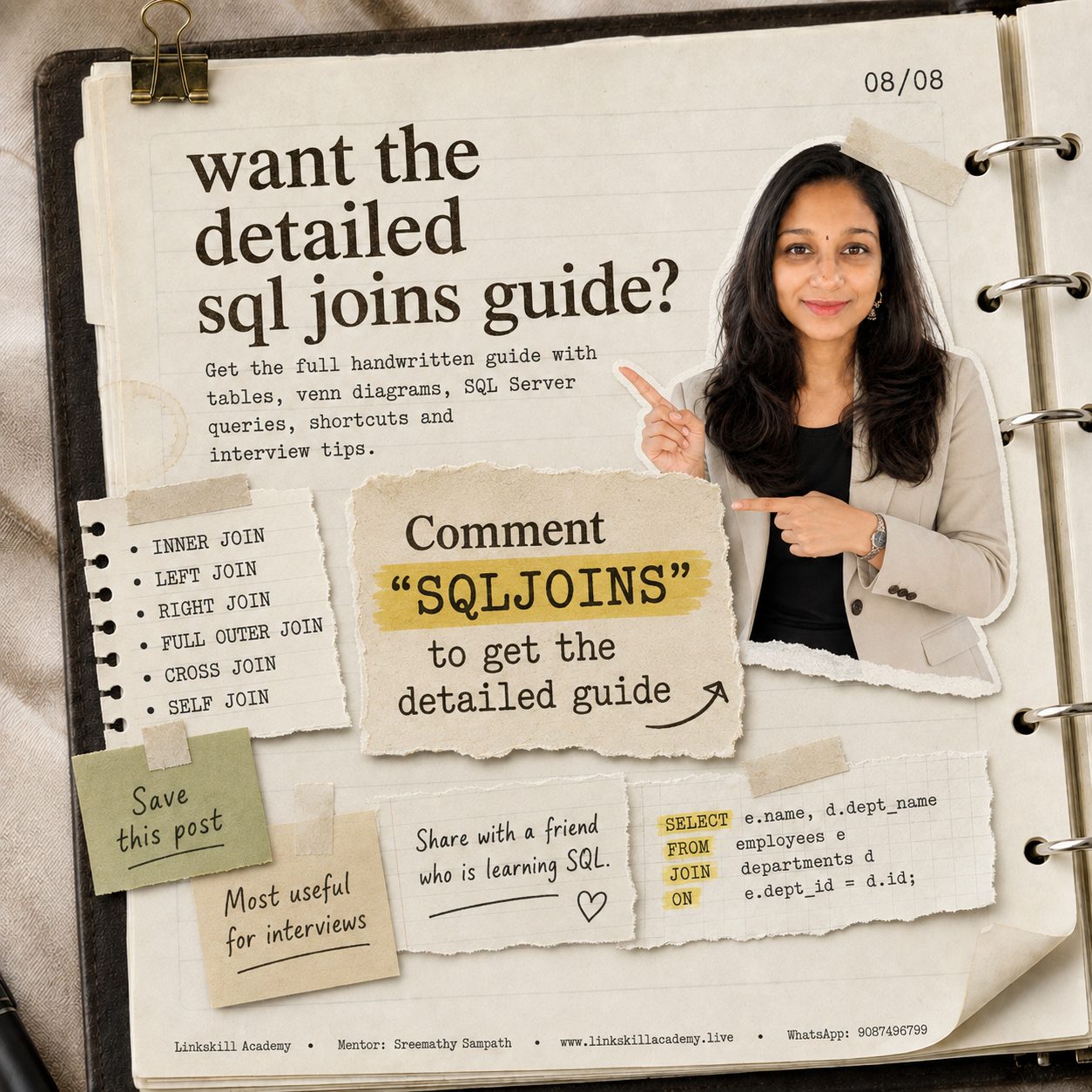 Want the detailed SQL joins guide? Comment SQLJOINS journal page with a list of all six join types and a sample query